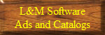 L&M Software Ads and Catalogs